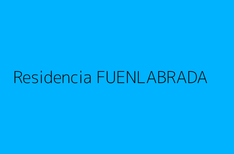 Residencia FUENLABRADA